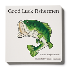 Load image into Gallery viewer, Good Luck Fishermen Children's Book