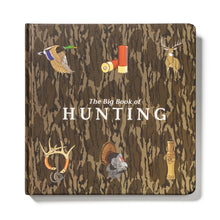 Load image into Gallery viewer, Mossy Oak Edition The Big Book of Hunting