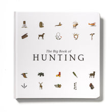 Load image into Gallery viewer, The Big Book of Hunting

