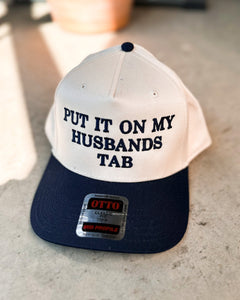Put It On My Husbands Tab Hat